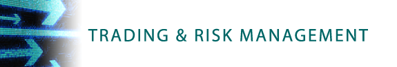 Trading & Risk Management Trading & Risk Management